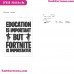 Education Is Important But Fortnite Is Importanter Svg Embroidery Design