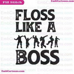 Floss Svg Instant Download Svg Png Dxf Floss Like A Boss Svg Cricut Silhouette Embroidery Design 2