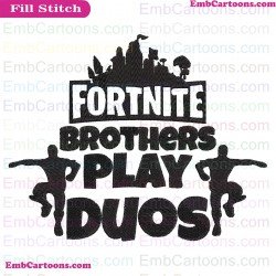 Fortnite Brothers Play Duos Svg Embroidery Design 2