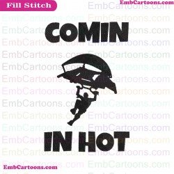 Fortnite Comin In Hot Silhouette Embroidery Design 02
