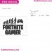 Fortnite Gamer Svg Fortnite Clipart Fortnite Svg For Cricut Fortnite Svg File For Cricut Fortnite Embroidery Design