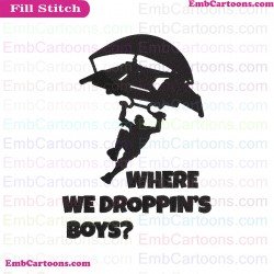 Fortnite Where We Droppins Boys Silhouette Embroidery Design 02
