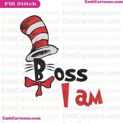 I Am Boss Dr Seuss The Cat In The Hat Embroidery Design