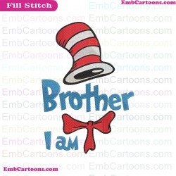 I Am Brother Dr Seuss The Cat In The Hat Embroidery Design 2