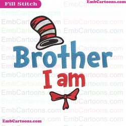 I Am Brother Dr Seuss The Cat In The Hat Embroidery Design
