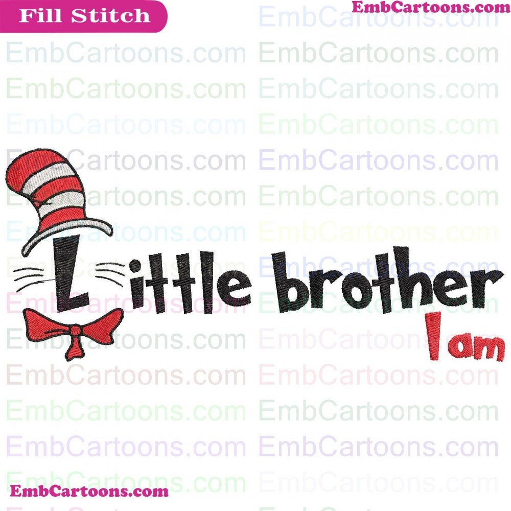 I Am Applique Design, I Am Embroidery Design, Am Little Applique Design, Am Little Embroidery Design, Little Brother Applique Design, Little Brother Embroidery Design, Brother Dr Applique Design, Brother Dr Embroidery Design, Dr Seuss Applique Design, Dr 