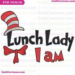 I Am Lunch Lady The Cat In The Hat Embroidery Design