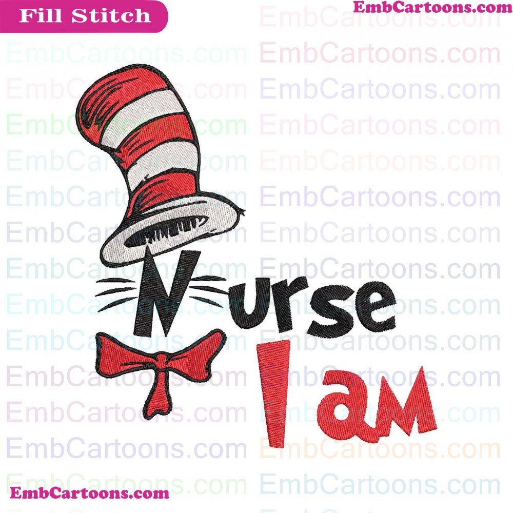 I Am Applique Design, I Am Embroidery Design, Am Nurse Applique Design, Am Nurse Embroidery Design, Nurse Dr Applique Design, Nurse Dr Embroidery Design, Dr Seuss Applique Design, Dr Seuss Embroidery Design, Seuss The Applique Design, Seuss The Embroidery