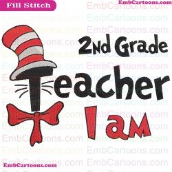 I Am Teacher 2Nd Grade Dr Seuss The Cat In The Hat Embroidery Design