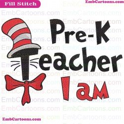 I Am Teacher Pre K The Cat In The Hat Embroidery Design