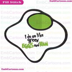 I Do So Like Green Eggs And Ham Dr Seuss The Cat In The Hat Embroidery Design