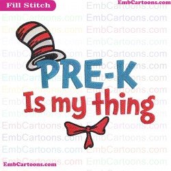 Is My Thing Pre K Dr Seuss The Cat In The Hat Embroidery Design