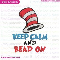 Keep Calm And Read ON Dr Seuss The Cat In The Hat Embroidery Design