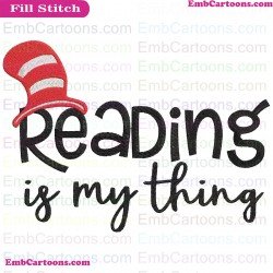 Reading Is My Thing Dr Seuss The Cat In The Hat Embroidery Design