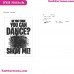 So You Think You Can Dance Show Me Svg Instant Download Svg Png Dxf Floss Like A Boss Svg Embroidery Design