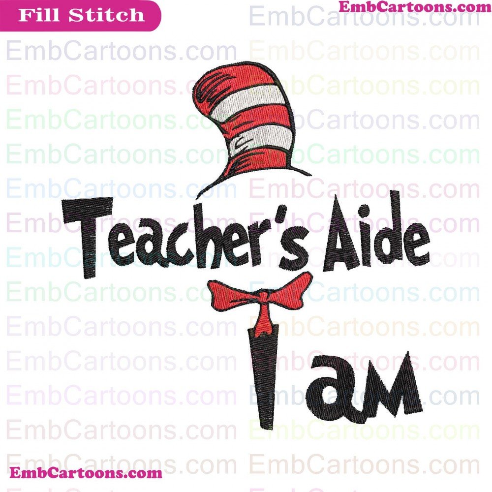 Trachers Aide Applique Design, Trachers Aide Embroidery Design, Aide I Applique Design, Aide I Embroidery Design, I Am Applique Design, I Am Embroidery Design, Am Dr Applique Design, Am Dr Embroidery Design, Dr Seuss Applique Design, Dr Seuss Embroidery D