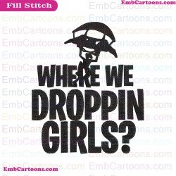 Where We Droppin Boys Svg Where We Droppin Boys Cricutwhere We Droppin Boys Cut Embroidery Design