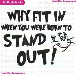Why Fit In When You Were Born To Stand Out Dr Seuss The Cat In The Hat Embroidery Design